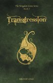 Transgression (The Kingdom Come Series, #1) (eBook, ePUB)