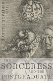 Sorceress and the Postgraduate (eBook, ePUB) Sorceress and the Postgraduate (eBook, ePUB)