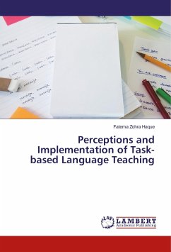 Perceptions and Implementation of Task-based Language Teaching