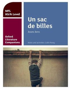 Oxford Literature Companions: Un sac de billes: study guide for AS/A Level French set text - Povey, Colin