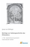 Beiträge zur Sektengeschichte des Mittelalters