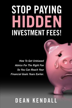 Cover Stop Paying Hidden Investment Fees! (eBook, ePUB)