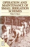 Operation and Maintenance of Small Irrigation Schemes