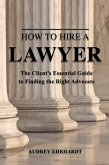 How to Hire a Lawyer (eBook, ePUB)
