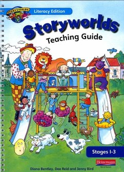 Storyworlds Reception Stages 1-3 Teaching Guide - Reid, Dee;Bird, Jenny;Bentley, Diana