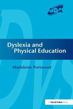 Dyslexia and Physical Education - Portwood, Madeleine