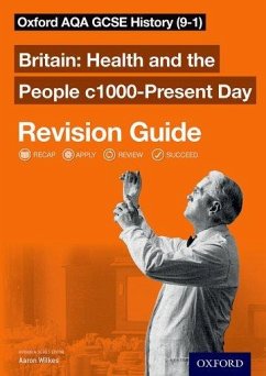 Oxford AQA GCSE History: Britain: Health and the People c1000-Present Day Revision Guide (9-1) - Wilkes, Aaron