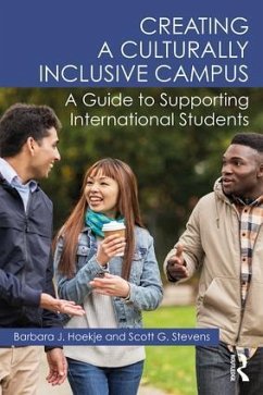 Creating a Culturally Inclusive Campus - Hoekje, Barbara J. (Drexel University, USA); Stevens, Scott G. (University of Delaware, USA)