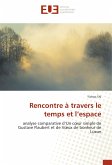 Rencontre à travers le temps et l¿espace