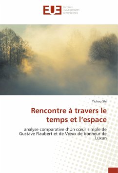 Rencontre à travers le temps et l¿espace - Shi, Yichao