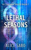 Lethal Seasons (A Changed World, #1) (eBook, ePUB)