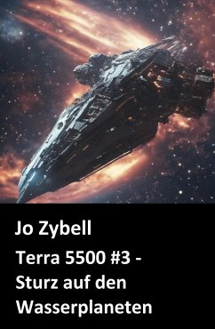 Cover Terra 5500 #3 - Sturz auf den Wasserplaneten (eBook, ePUB)