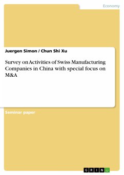 Survey on Activities of Swiss Manufacturing Companies in China with special focus on M&A (eBook, ePUB)