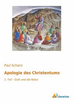 Apologie des Christentums - Schanz, Paul