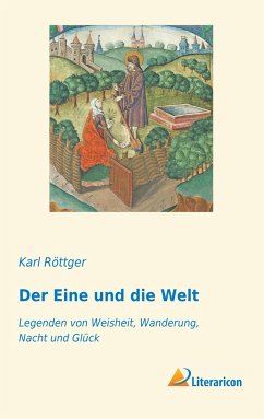 Der Eine und die Welt - Röttger, Karl