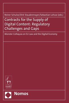 Contracts for the Supply of Digital Content: Regulatory Challenges and Gaps: Munster Colloquia on Eu Law and the Digital Economy