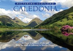 Caledonia: Picturing Scotland - Nutt, Colin