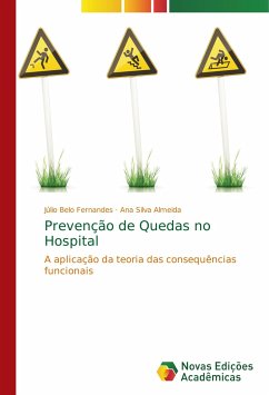 Prevenção de Quedas no Hospital - Belo Fernandes, Júlio;Silva Almeida, Ana