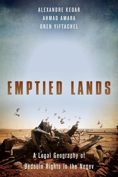 Emptied Lands (eBook, ePUB) - Kedar, Alexandre; Amara, Ahmad; Yiftachel, Oren