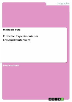 Einfache Experimente im Erdkundeunterricht (eBook, ePUB) - Putz, Michaela