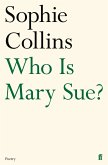 Who Is Mary Sue? (eBook, ePUB)