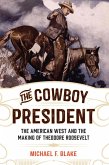 The Cowboy President (eBook, ePUB)