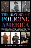 The History of Policing America (eBook, ePUB)