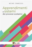 Apprendimenti e sistemi dei processi scolastici (eBook, PDF)