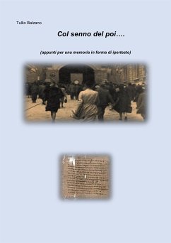 Col senno del poi (eBook, PDF) - Balzano, Tullio