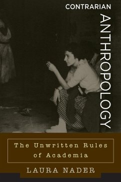 Contrarian Anthropology (eBook, ePUB) - Nader, Laura