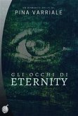 Gli occhi di Eternity (eBook, ePUB)