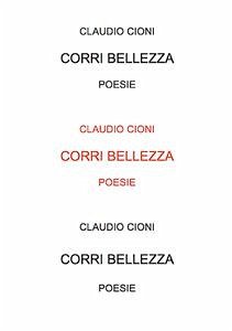 Corri Bellezza (fixed-layout eBook, ePUB) - Cioni, Claudio