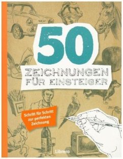 50 ZEICHNUNGEN FÜR EINSTEIGER - Tadem, Ed