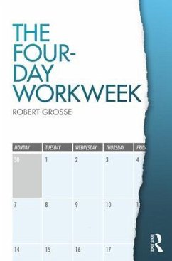 The Four-Day Workweek - Grosse, Robert