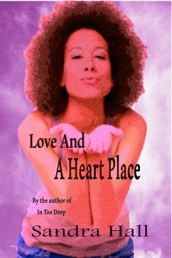 Cover Love And A Heart Place (eBook, ePUB)