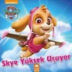 Pati Devriyesi - Skye Yüksek Ucuyor