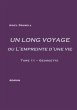 UN LONG VOYAGE ou L'empreinte d'une vie... - Bild 1