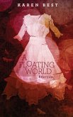 A Floating World: Stories (eBook, ePUB)