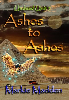Cover Ashes to Ashes (The Undead Unit, #5) (eBook, ePUB)