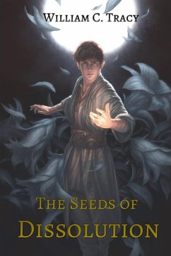The Seeds of Dissolution - Tracy, William C