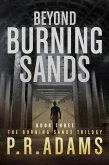 Beyond Burning Sands (eBook, ePUB)