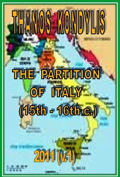 Thanos Kondylis, ¿he Partition of Italy (15th -16th c.) (eBook, ePUB) - Kondylis, Thanos