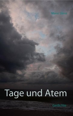 Tage und Atem (eBook, ePUB) - Stenz, Mario