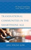 Transnational Communities in the Smartphone Age (eBook, ePUB)