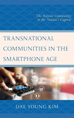 Transnational Communities in the Smartphone Age (eBook, ePUB) - Kim, Dae Young