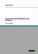 The Evolution of the UN System and IO-Theory (eBook, ePUB)