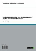 Humanvermögensrechnung - Input- und Outputorientierte Modelle [Hausarbeit plus Präsentation] (eBook, ePUB)