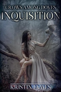An Inquisition (Crows Among Doves) (eBook, ePUB) - James, Kristin