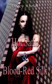 Hot Satin & Blood-Red Silk (eBook, ePUB) Hot Satin & Blood-Red Silk (eBook, ePUB)