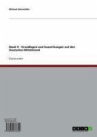 Basel II - Grundlagen und Auswirkungen auf den Deutschen Mittelstand (eBook, ePUB)